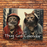 2025 Thug Cat Calendar